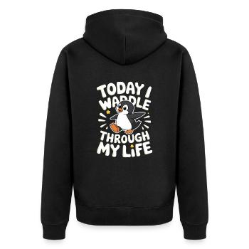 Today I'm waddling through my life Penguin - Unisex Premium Organic Zip Hoodie - black - Back - Nico (187cm)