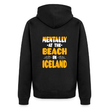 Mentally At The Beach In Island - Unisex Premium Organic Zip Hoodie - black - Back - Nico (187cm)