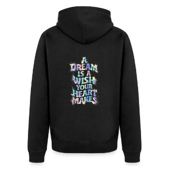 A dream is a wish that your heart makes - Unisex Premium Organic Zip Hoodie - black - Back - Nico (187cm)