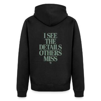 Jungfrau Sternzeichen Ich Sehe Details Andere - Unisex Premium Bio Zip Hoodie - Schwarz - Hinten - Nico (187cm)
