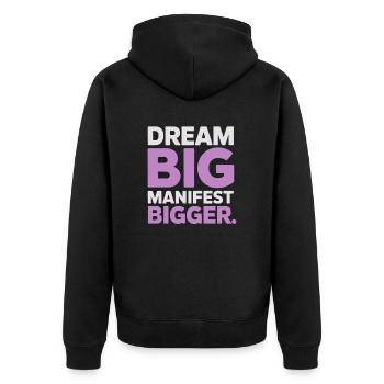 Dream Big, Manifest Bigger Quote - Unisex Premium Organic Zip Hoodie - black - Back - Nico (187cm)