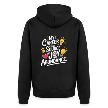 Meine Karriere Ist Quelle Der Freude Und Fülle - Unisex Premium Bio Zip Hoodie - Schwarz - Hinten - Nico (187cm)