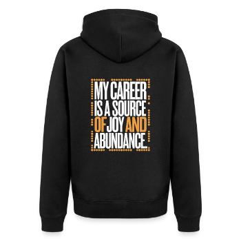 My career is a source of joy and - Unisex Premium Organic Zip Hoodie - black - Back - Nico (187cm)