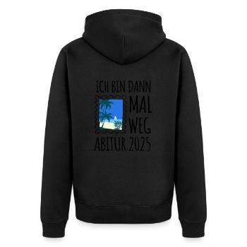 Ich bin dann mal weg - Urlaub - Abitur 2025 - Unisex Premium Bio Zip Hoodie - Schwarz - Hinten - Nico (187cm)