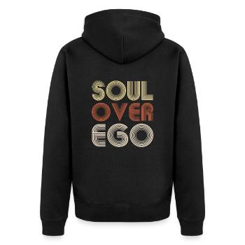 Soul Over Ego Inspirational Spirituality Quote - Unisex Premium Organic Zip Hoodie - black - Back - Nico (187cm)