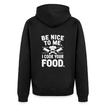 Sois gentil avec moi, je vais cuisiner ta nourriture - Veste à capuche bio Premium Unisexe - noir - Dos - Nico (187cm)