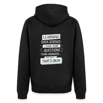 Learn Data Science: More Questions Than Answers - Unisex Premium Organic Zip Hoodie - black - Back - Nico (187cm)