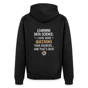 Lerne Data Science: Mehr Fragen als Antworten - Unisex Premium Bio Zip Hoodie - Schwarz - Hinten - Nico (187cm)