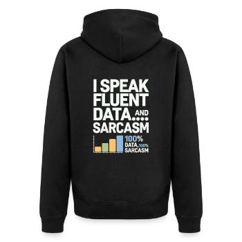 Ich Spreche Fließend Daten Und Sarkasmus Data - Unisex Premium Bio Zip Hoodie - Schwarz - Hinten - Nico (187cm)