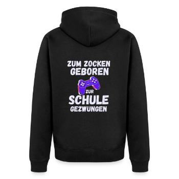 Gamer Spruch Gaming Sprüche Schule - Unisex Premium Bio Zip Hoodie - Schwarz - Hinten - Nico (187cm)