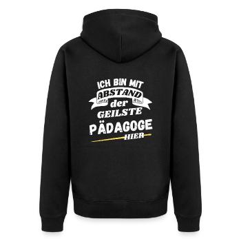 Ich bin mit Abstand der geilste Pädagoge hier - Unisex Premium Bio Zip Hoodie - Schwarz - Hinten - Nico (187cm)