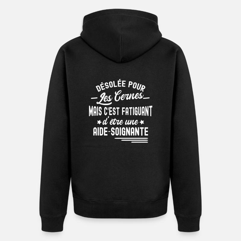 aide-soignante / cadeau humour aide-soignante - Veste à capuche bio Premium Unisexe - noir