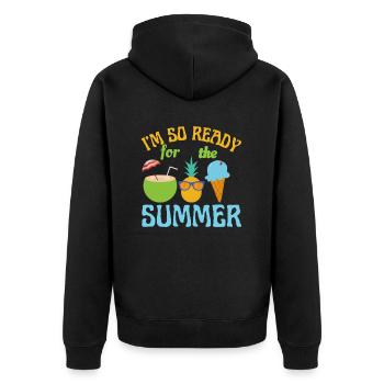 Im So Ready For The Summer-Summer-Beach-Ocean - Unisex Premium Organic Zip Hoodie - black - Back - Nico (187cm)