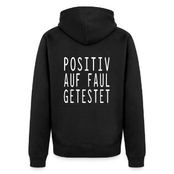 Faul Faulenzer lustiger Spruch Bürohümor - Unisex Premium Bio Zip Hoodie - Schwarz - Hinten - Nico (187cm)