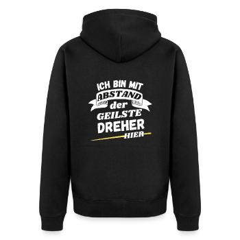 Ich bin mit Abstand der geilste Dreher hier - Unisex Premium Bio Zip Hoodie - Schwarz - Hinten - Nico (187cm)