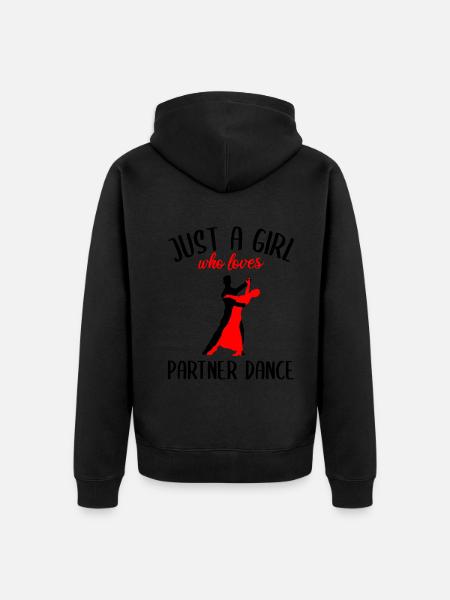 Dance Loving Woman: Just a Girl Gift - Veste à capuche bio Premium Unisexe - noir