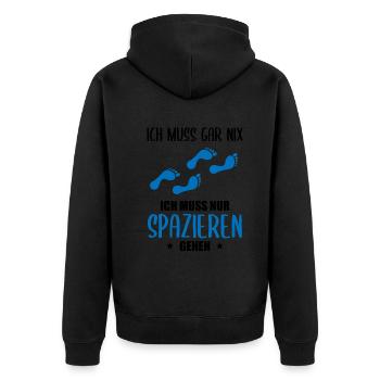 "Ich muss gar nix" Spazieren Geh Design - Unisex Premium Bio Zip Hoodie - Schwarz - Hinten - Nico (187cm)