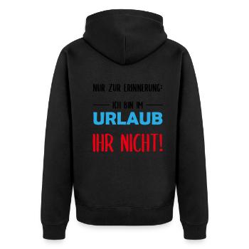 Urlaubserinnerung Witziger Spruch Entspannung - Unisex Premium Bio Zip Hoodie - Schwarz - Hinten - Nico (187cm)