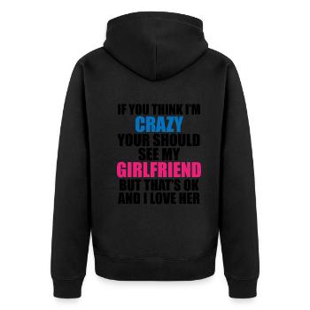 Crazy Girlfriend - Déclaration drôle - Veste à capuche bio Premium Unisexe - noir - Dos - Nico (187cm)