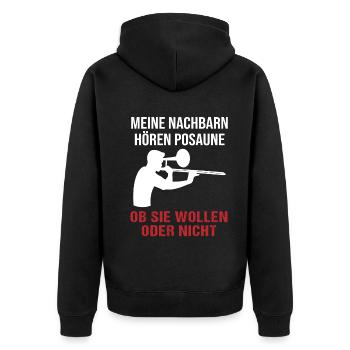 Nachbarn Hören Posaune Musikfan Geschenk - Unisex Premium Bio Zip Hoodie - Schwarz - Hinten - Nico (187cm)