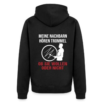 Trommler Nachbarn – Unüberhörbarer Beat - Unisex Premium Bio Zip Hoodie - Schwarz - Hinten - Nico (187cm)