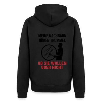 Trommler Nachbarn – Unüberhörbarer Beat - Unisex Premium Bio Zip Hoodie - Schwarz - Hinten - Nico (187cm)