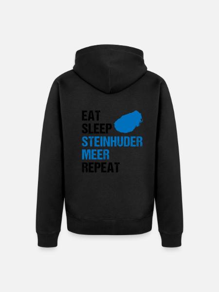 Eat Sleep Steinhuder Meer Repeat - Unisex Premium Bio Zip Hoodie -