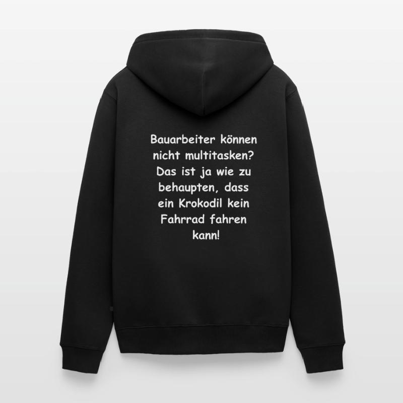 Bauarbeiter Multitasking Geschenk Unisex Premium Bio Zip Hoodie