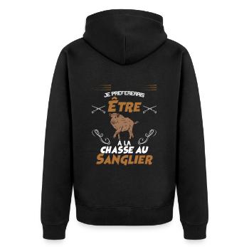 Je Préfèrerais Etre A La Chasse Au Sanglier - Veste à capuche bio Premium Unisexe - noir - Dos - Nico (187cm)