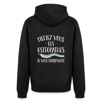 Méfiez Vous Des Ostéopathes Cadeau Humour - Veste à capuche bio Premium Unisexe - noir - Dos - Nico (187cm)