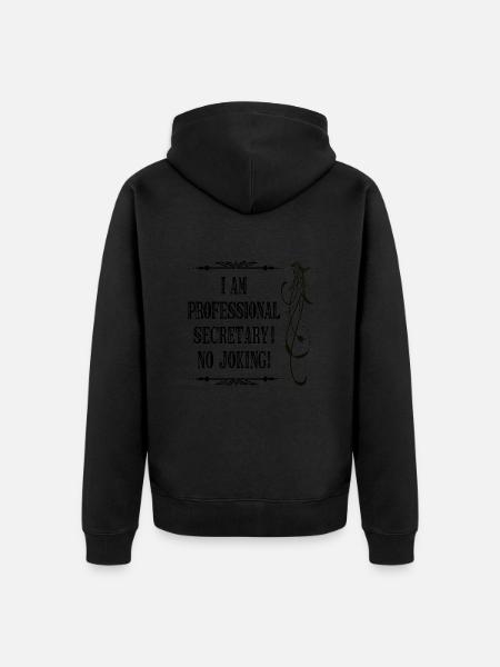 Sono segretario professionale non scherzo - Black Font - Felpa con cappuccio ecologica premium unisex - nero
