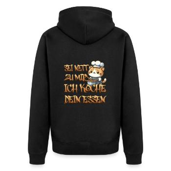 Sei nett zu mir ich koche dein Essen - Unisex Premium Bio Zip Hoodie - Schwarz - Hinten - Nico (187cm)