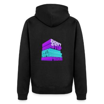 Do not stop until you are proud. - Unisex Premium Organic Zip Hoodie - black - Back - Nico (187cm)