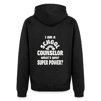 I am a school counselor, what’s your super power? - Unisex Premium Bio Zip Hoodie - Schwarz - Hinten - Nico (187cm)
