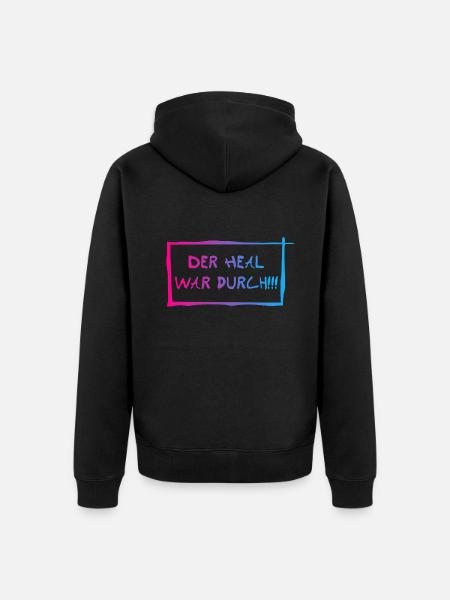 Der heal war durch! - Unisex Premium Bio Zip Hoodie - Schwarz