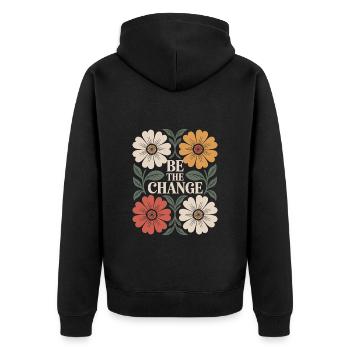 Be the Change Vintage Floral Inspiration Quote - Unisex Premium Organic Zip Hoodie - black - Back - Nico (187cm)
