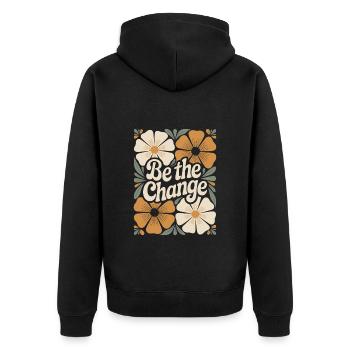 Flower Boho Vintage Motivation Zitat Be The Change - Unisex Premium Bio Zip Hoodie - Schwarz - Hinten - Nico (187cm)