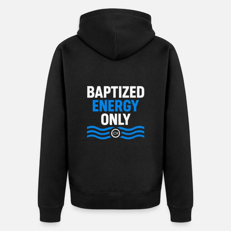 L’énergie baptisée n’inspire que - Veste à capuche bio Premium Unisexe - noir