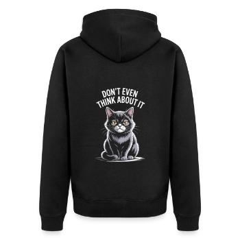 Don't Even Think About It Cat: Humorous - Unisex Premium Organic Zip Hoodie - black - Back - Nico (187cm)