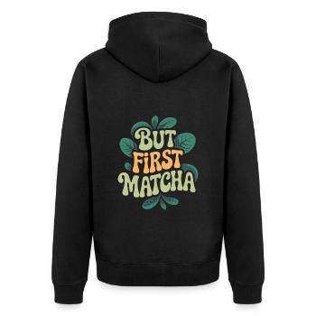 But First Matcha - Unisex Premium Bio Zip Hoodie - Schwarz - Hinten - Nico (187cm)
