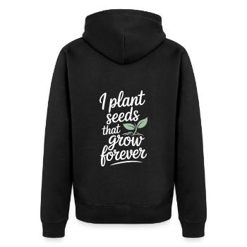 Enseignant : Je plante des graines qui poussent éternellement - Veste à capuche bio Premium Unisexe - noir - Dos - Nico (187cm)