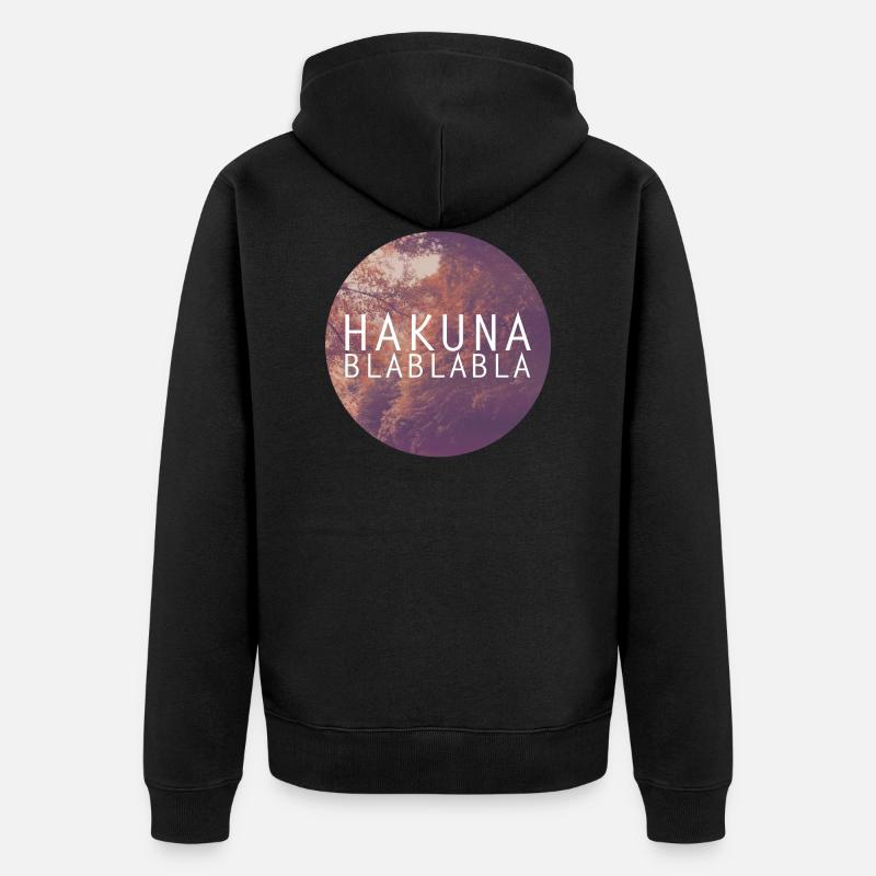 Hakuna Scène Blablabla - Veste à capuche bio Premium Unisexe - noir