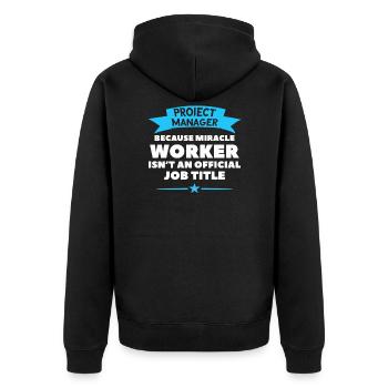 Cadeau de t-shirt Work Miracle Project Manager - Veste à capuche bio Premium Unisexe - noir - Dos - Nico (187cm)