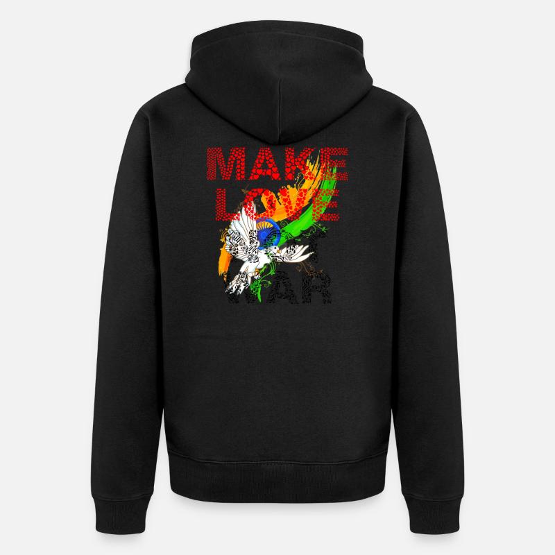 Make Love Not war - Unisex Premium Bio Zip Hoodie - Schwarz