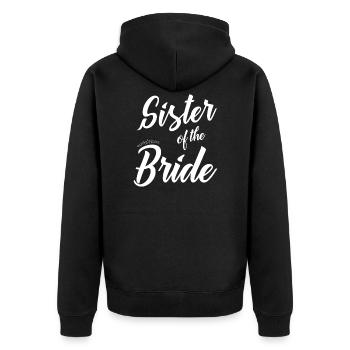 Junggesellinenabschied Schwester Braut JGA Shirt - Unisex Premium Bio Zip Hoodie - Schwarz - Hinten - Nico (187cm)