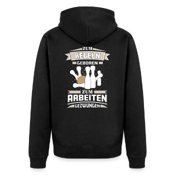 Zum Kegeln Geboren - Unisex Premium Bio Zip Hoodie - Schwarz - Hinten - Nico (187cm)