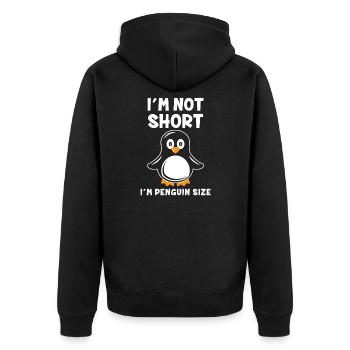 I'm Not Short I'm Penguin Size - Unisex Premium Bio Zip Hoodie - Schwarz - Hinten - Nico (187cm)