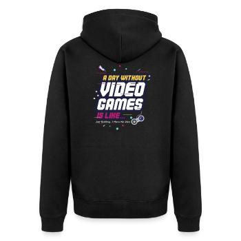 A day without video games is like - gaming - Unisex Premium Organic Zip Hoodie - black - Back - Nico (187cm)