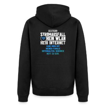 Stromausfall Kein WLAN Lustiger Familien Spruch - Unisex Premium Bio Zip Hoodie - Schwarz - Hinten - Nico (187cm)