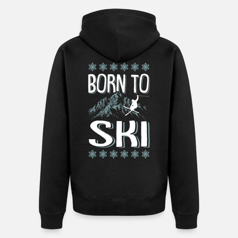 born to ski skiing - Veste à capuche bio Premium Unisexe - noir